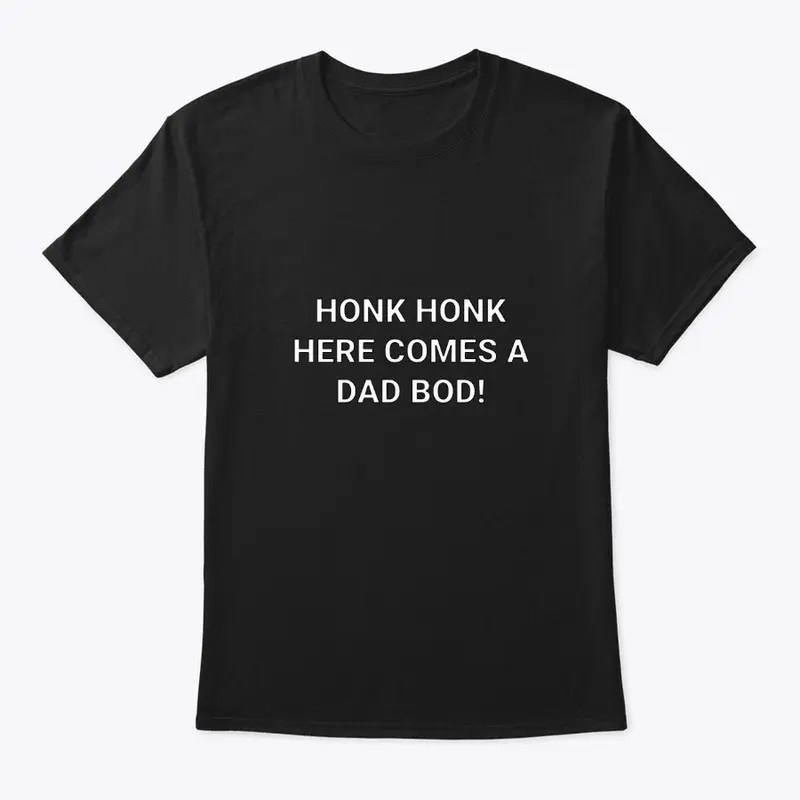 Dad Bod Tee