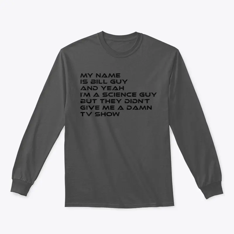 Bill Guy's Lament Shirt