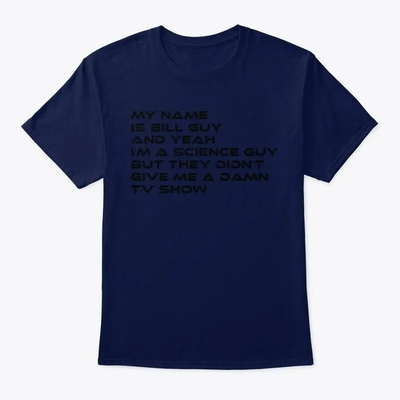 Bill Guy's Lament Shirt